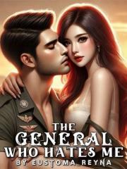 The General Who Hate