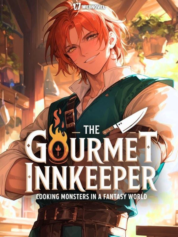 The Gourmet Innkeeper: Cooking Monsters in a Fantasy World cover