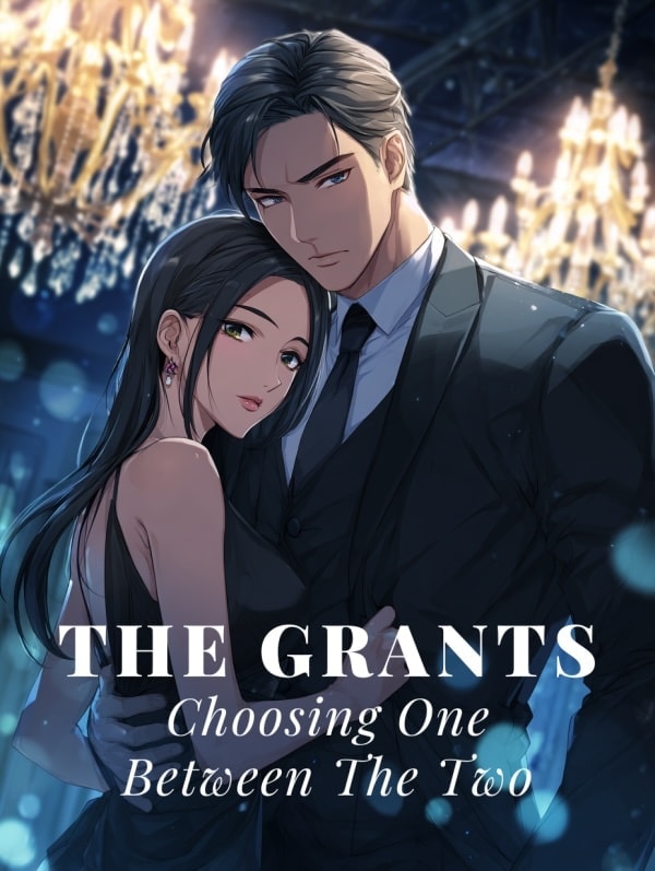 The Grants: Choosing One Between The Two cover