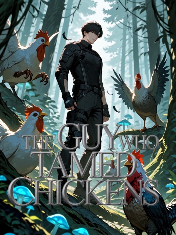 The Guy Who Tamed Chickens cover