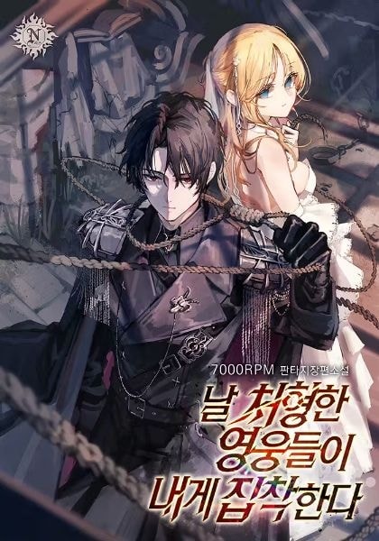 The Heroes Who Executed Me Are Obsessed With Me