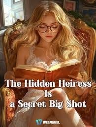 The Hidden Heiress Is a Secret Big Shot cover