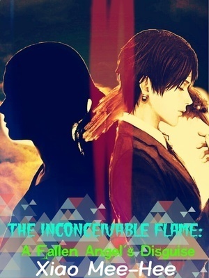 The Inconceivable Flame: A Fallen Angel“s Disguise cover