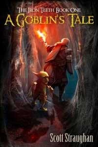 The Iron Teeth: A Goblin's Tale