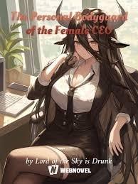 The Personal Bodyguard of the Female CEO