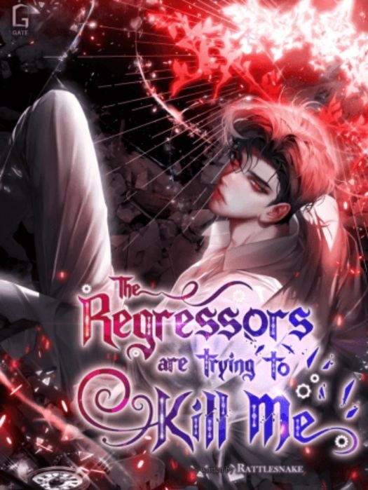 The Regressors are Trying to Kill Me cover