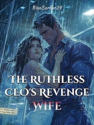 The Ruthless CEO's Revenge Wife cover