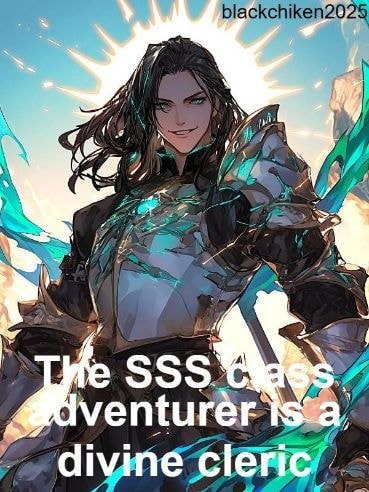 The SSS class adventurer is a divine cleric cover
