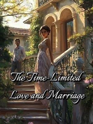 The Time-Limited Love and Marriage cover