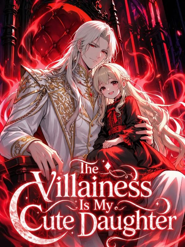 The Villainess Is My Cute Daughter cover