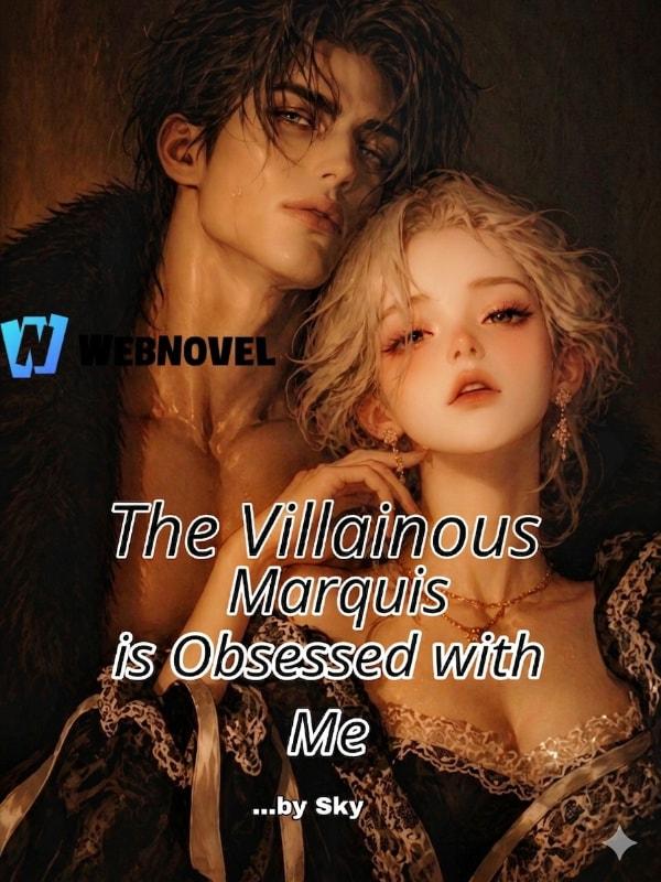 The Villainous Marquis Is Obsessed With Me cover