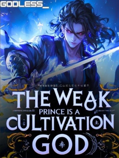 The Weak Prince Is A Cultivation God cover