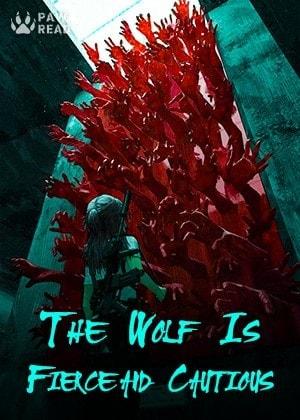 The Wolf Is Fierce and Cautious cover