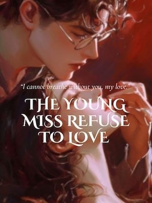 The Young Miss Refuse To Love cover