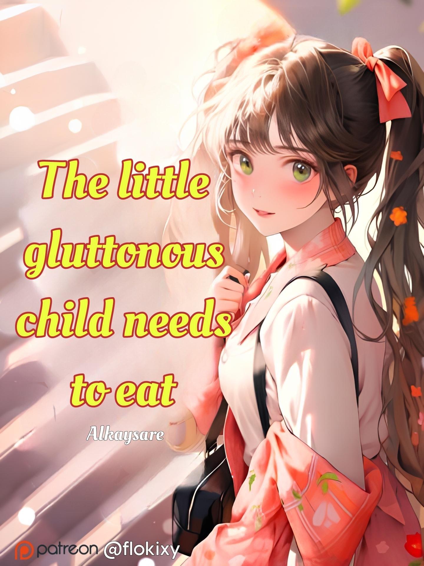 The little gluttonous child needs to eat cover
