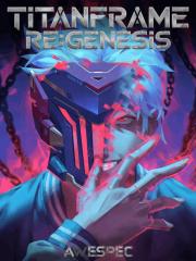 Titanframe Re: Genes