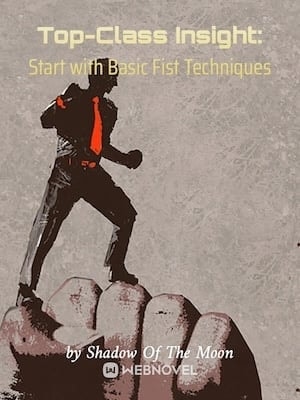 Top-Class Insight: Start with Basic Fist Techniques cover