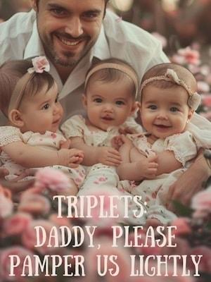 Triplets: Daddy, Please Pamper Us Lightly cover