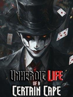 Unheroic Life of a Certain Cape cover