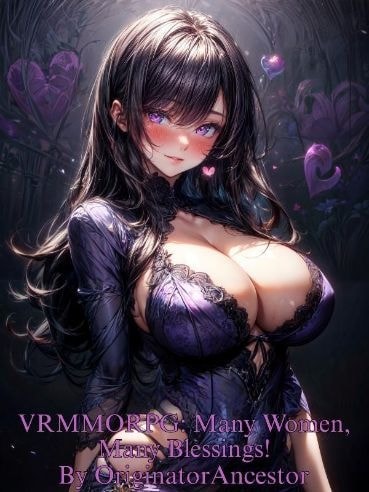 VRMMORPG: Many Women, Many Blessings! cover