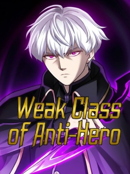 Weak Class of Anti-Hero cover