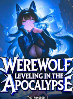Werewolf Leveling: Building the Strongest Pack in the Apocalypse