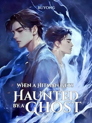 When a Hitman Gets Haunted by a Ghost cover