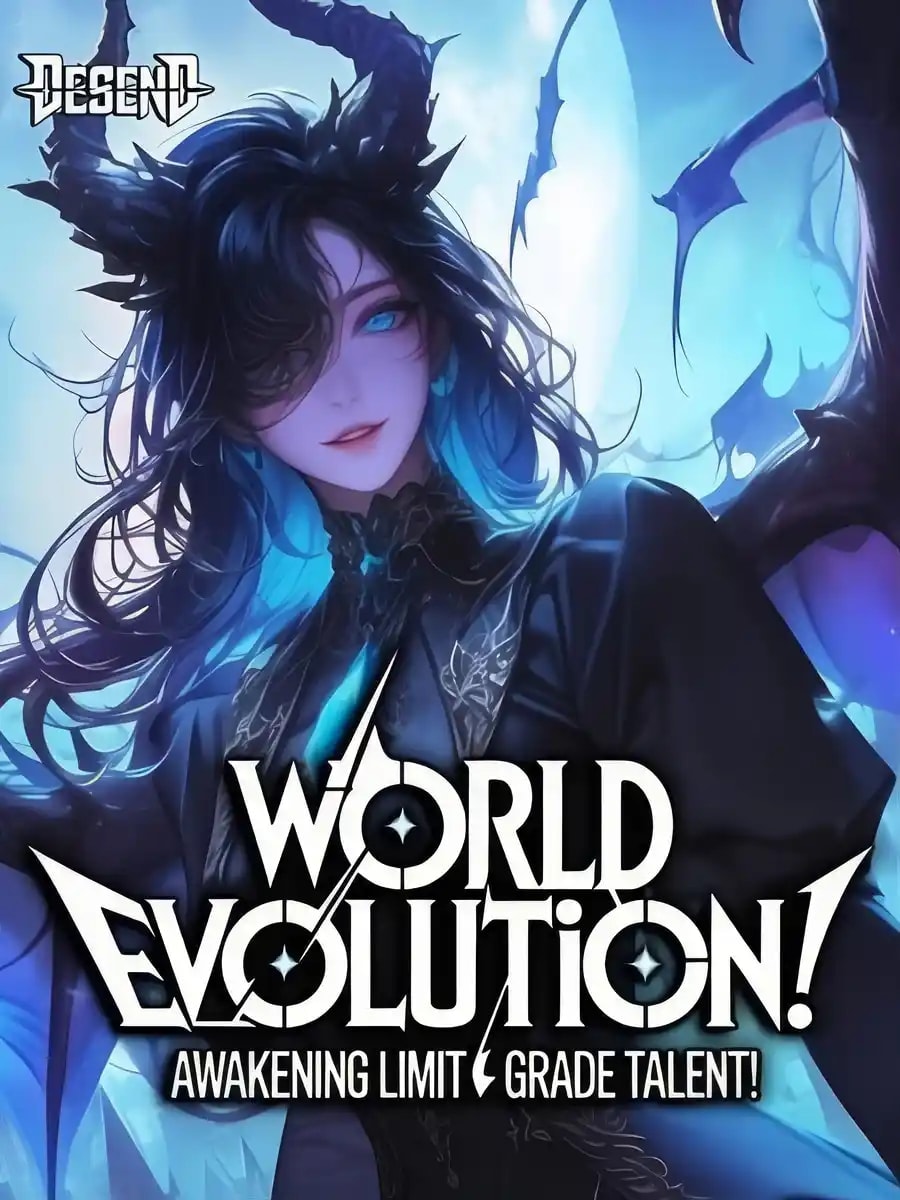 World Evolution! Awakening Limit Grade Talent! cover